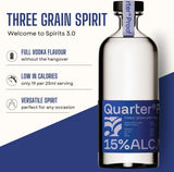 Quarter Proof Three Grain Spirit 15% 70cl